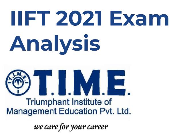 IIFT 2021 Exam Analysis